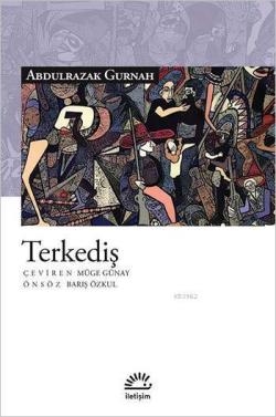 Terkediş - Abdulrazak Gurnah | Yeni ve İkinci El Ucuz Kitabın Adresi