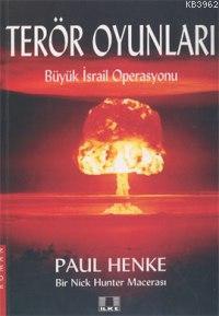 Terör Oyunları - Paul Henke | Yeni ve İkinci El Ucuz Kitabın Adresi