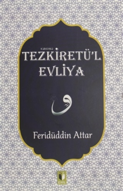 Tezkiretü'l Evliya - Feridüddin Attar | Yeni ve İkinci El Ucuz Kitabın