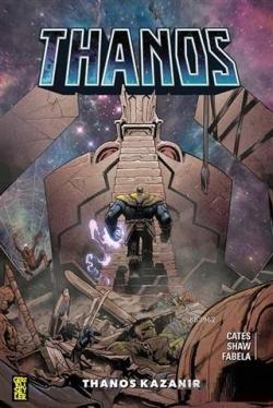Thanos Kazanır - Donny Cates | Yeni ve İkinci El Ucuz Kitabın Adresi