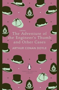 The Adventure of the Engineer's Thumb and Other Cases - Arthur Conan D