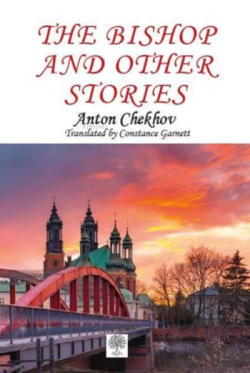 The Bishop and Other Stories - Anton Checkov | Yeni ve İkinci El Ucuz 