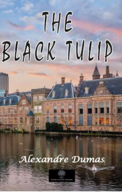 The Black Tulip - Alexandre Dumas | Yeni ve İkinci El Ucuz Kitabın Adr
