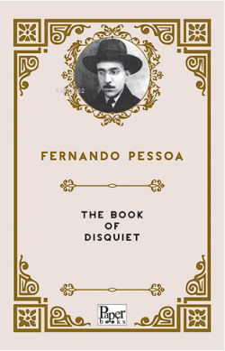 The Book of Disquiet - Fernando Pessoa | Yeni ve İkinci El Ucuz Kitabı