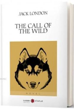 The Call Of The Wild - Jack London- | Yeni ve İkinci El Ucuz Kitabın A