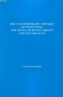 The Contemporary Critique Of Positivism - Uğur Berk Kalelioğlu | Yeni 
