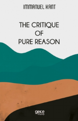 The Critique Of Pure Reason - Immanuel Kant | Yeni ve İkinci El Ucuz K