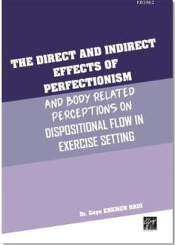 The Direct and Indirect Effects Of Perfectionism And Body Related Perc