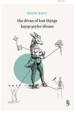 The Divan of Lost Things / Kayıp Şeyler Divanı - Pelin Batu | Yeni ve 
