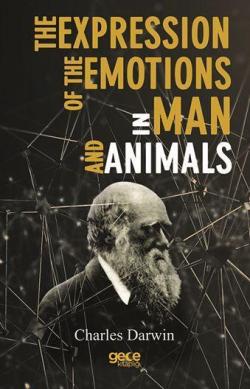 The Expression Of The Emotions In Man And Animals - Charles Darwin | Y