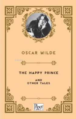 The Happy Prince and Other Tales - Oscar Wilde | Yeni ve İkinci El Ucu