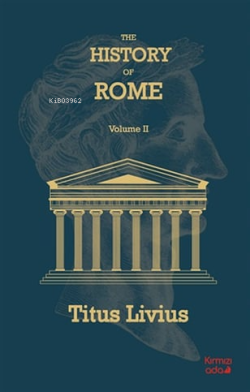 The History Of Rome Volume - 2 - Titus Livius | Yeni ve İkinci El Ucuz