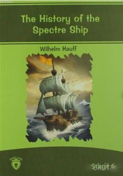 The History of The Spectre Ship - Wilhelm Hauff | Yeni ve İkinci El Uc