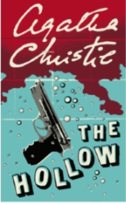 The Hollow - Agatha Christie | Yeni ve İkinci El Ucuz Kitabın Adresi