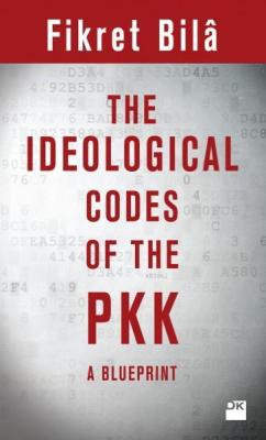 The Ideological Codes Of The PKK - Fikret Bilâ | Yeni ve İkinci El Ucu