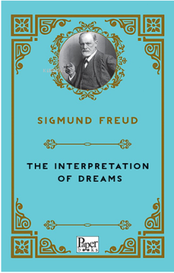 The Interpretation of Dreams - Sigmund Freud | Yeni ve İkinci El Ucuz 