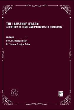 The Lausanne Legacy: A Century Of Peace And Pathways To Tomorrow