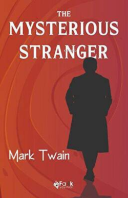 The Mysterious Stranger - Mark Twain | Yeni ve İkinci El Ucuz Kitabın 