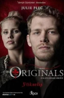 The Originals-Yükseliş - Julie Plec | Yeni ve İkinci El Ucuz Kitabın A