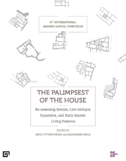The Palimpsest of the House (Konut Palimpsesti)