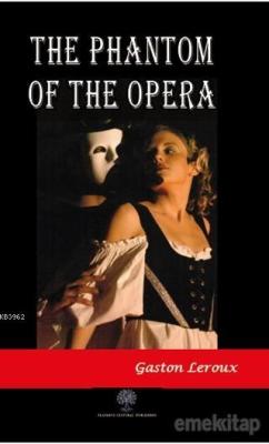 The Phantom Of The Opera - Gaston Leroux | Yeni ve İkinci El Ucuz Kita