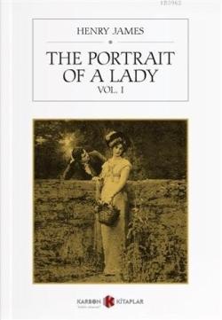 The Portrait Of a Lady Vol. 1 - Henry James | Yeni ve İkinci El Ucuz K