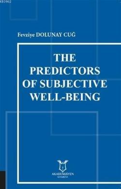 The Predictors of Subjective Well-Being - Fevziye Dolunay Cuğ | Yeni v