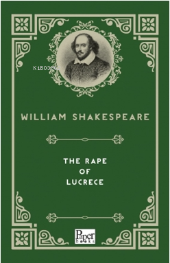 The Rape of Lucrece - William Shakespeare | Yeni ve İkinci El Ucuz Kit