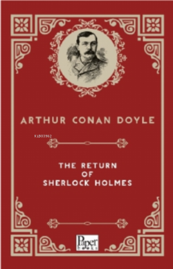 The Return of Sherlock Holmes - SİR ARTHUR CONAN DOYLE | Yeni ve İkinc