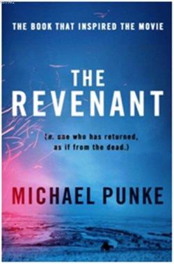 The Revenant - Michael Punke | Yeni ve İkinci El Ucuz Kitabın Adresi