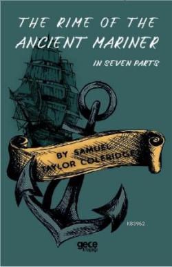 The Rime Of The Ancıent Mariner; İn Seven Parts