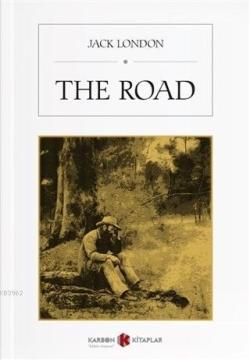 The Road - Jack London | Yeni ve İkinci El Ucuz Kitabın Adresi