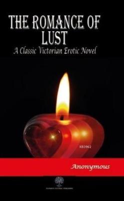 The Romance of Lust - Kolektif | Yeni ve İkinci El Ucuz Kitabın Adresi