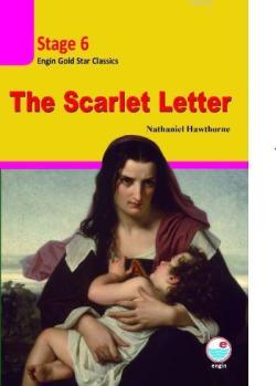 The Scarlet Letter CD'li(Stage 6 ); İngilizce seviyeli hikaye kitabı. Stage 6