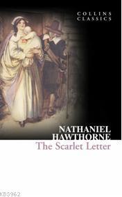 The Scarlet Letter; Collins Classics