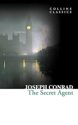 The Secret Agent (Collins Classics) - Joseph Conrad- | Yeni ve İkinci 
