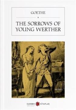 The Sorrows Of Young Werther - Johann Wolfgang Von Goethe | Yeni ve İk