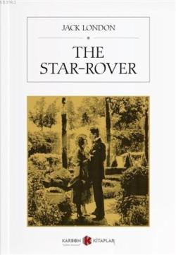 The Star-Rover - Jack London | Yeni ve İkinci El Ucuz Kitabın Adresi