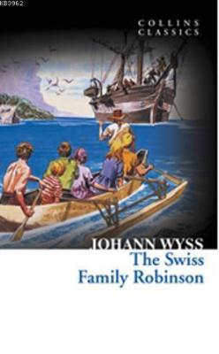 The Swiss Family Robinson (Collins Classics) - Johann David Wyss | Yen