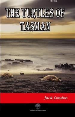 The Turtles of Tasman - Jack London | Yeni ve İkinci El Ucuz Kitabın A