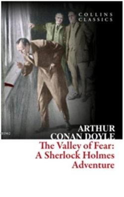 The Valley of Fear: A Sherlock Holmes Adventure - Arthur Conan Doyle |