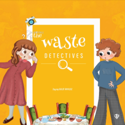 The Waste Detectives (İsraf Dedektifleri)