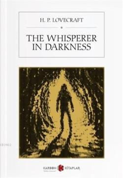 The Whisperer in Darkness - H. P. Lovecraft | Yeni ve İkinci El Ucuz K