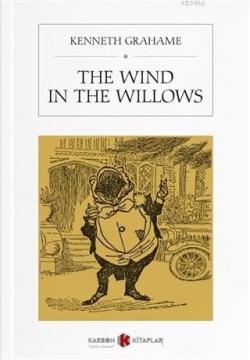 The Wind in the Willows - Kenneth Grahame | Yeni ve İkinci El Ucuz Kit