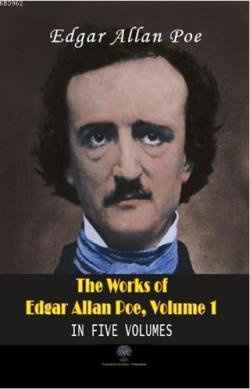 The Works Of Edgar Allan Poe, Volume 1 In Five Volumes - Edgar Allan P