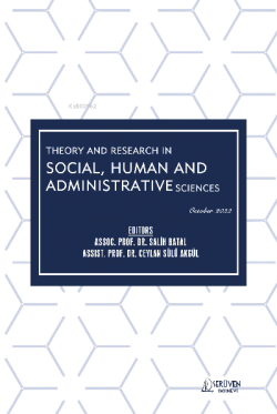 Theory and Research in Social, Human and Administrative Sciences / Oct