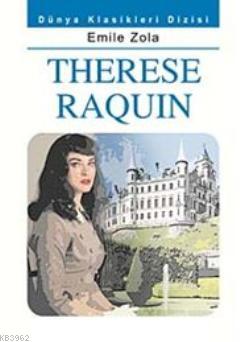 Therese Requin - Emile Zola | Yeni ve İkinci El Ucuz Kitabın Adresi