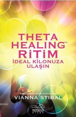 Theta Healing Ritim - Vianna Stibal | Yeni ve İkinci El Ucuz Kitabın A
