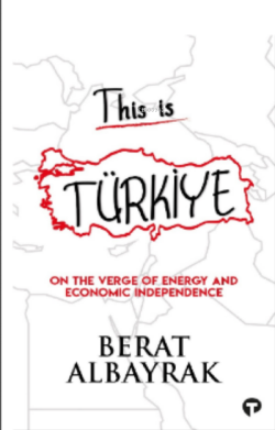 This is Türkiye / On The Verge of Energy and Economic Independence