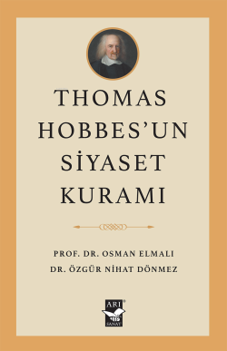 Thomas Hobbes’un Siyaset Kuramı - Osman Elmalı | Yeni ve İkinci El Ucu